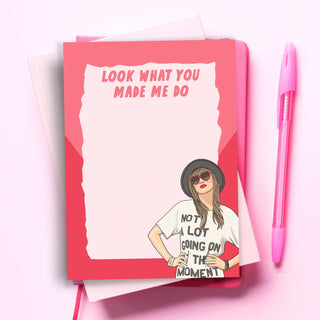 look what you made me do funny t swift notepad