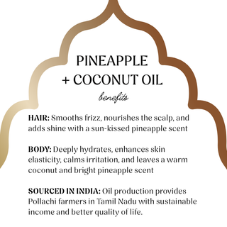 Pineapple + Coconut Oil, 100% Organic