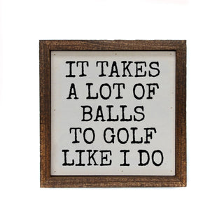 Wooden sign with humorous golf quote on a white background